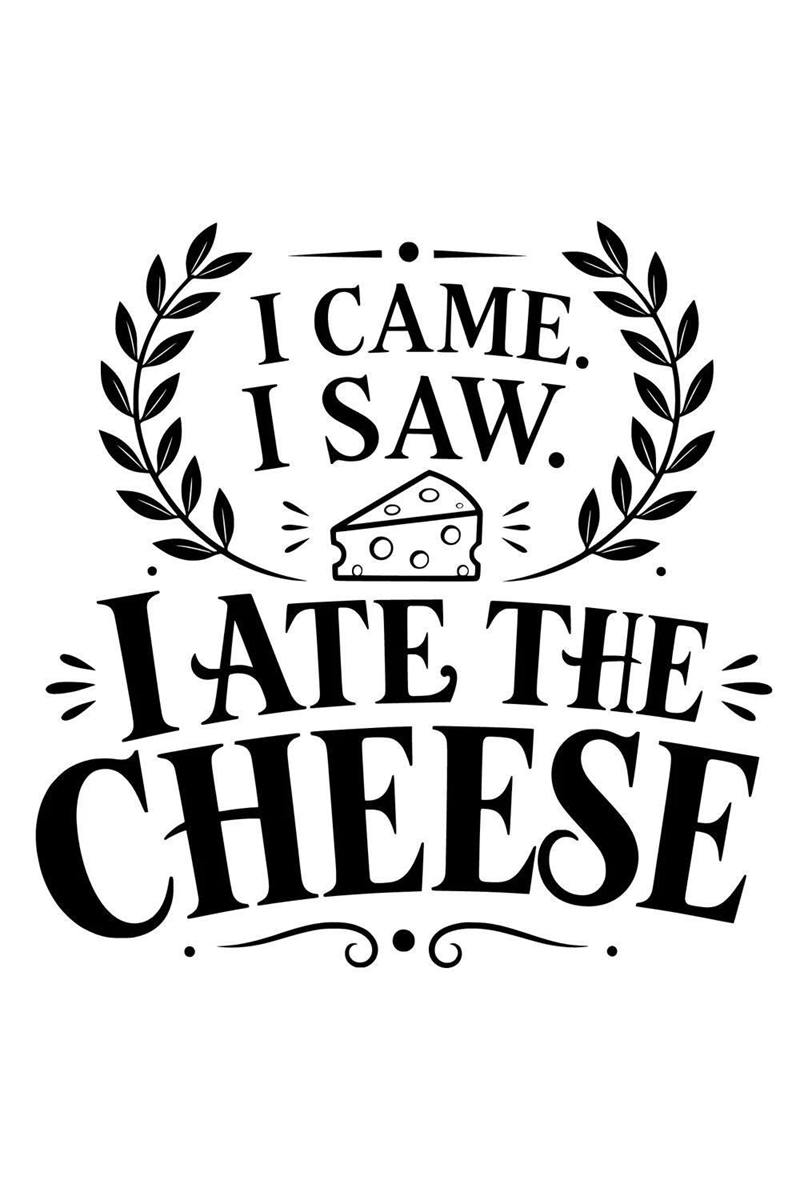 Cheese quote design
